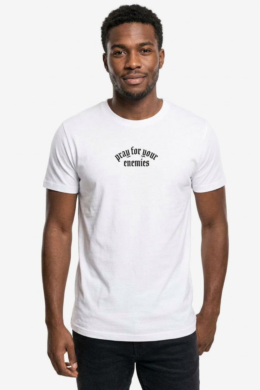 Pray For Your Enemies t-shirt